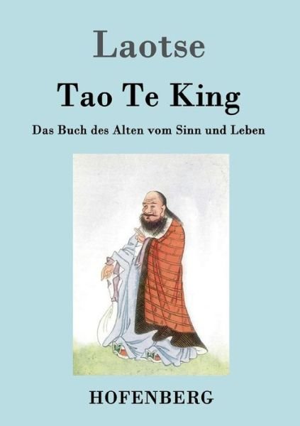 Cover for Laozi (Laotse) · Tao Te King / Dao De Jing (Paperback Book) (2016)