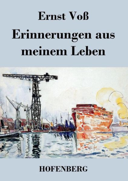Cover for Ernst Voss · Erinnerungen Aus Meinem Leben (Paperback Book) (2014)