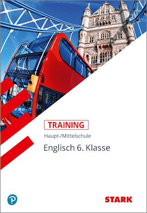 Cover for Ariane Last · STARK Training Haupt- / Mittelschule - Englisch 6. Klasse (Paperback Book) (2021)