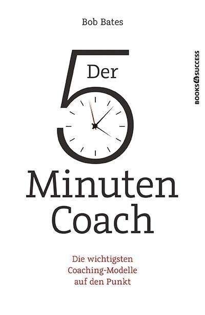 Cover for Bates · Der 5-Minuten-Coach (Buch)