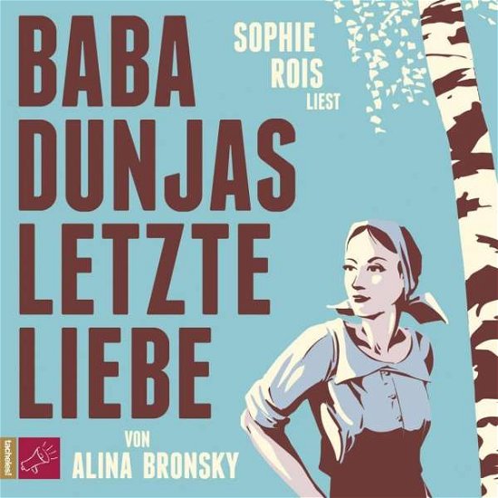 Cover for Bronsky · Baba Dunjas letzte Liebe,CD (Book) (2017)