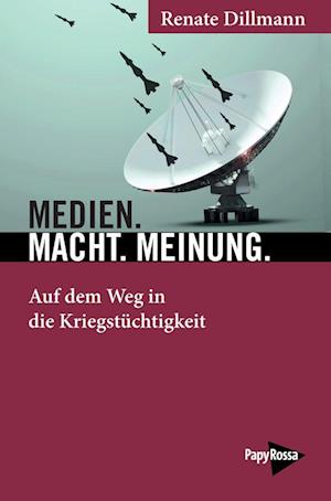 Cover for Renate Dillmann · Medien. Macht. Meinung. (Book) (2024)