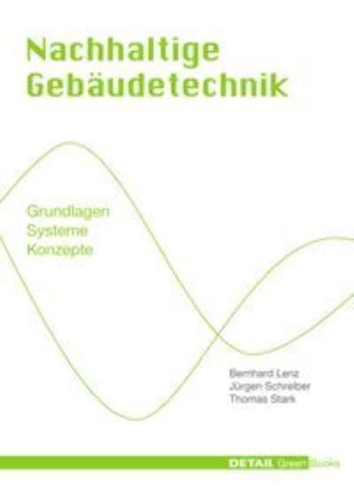 Cover for Lenz · Nachhaltige Gebäudetechnik (Book) [German edition] (2010)