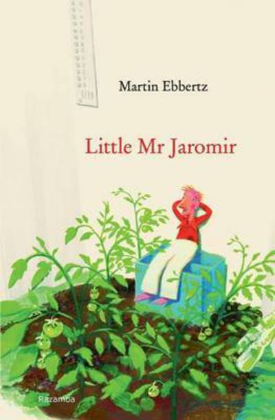 Cover for Martin Ebbertz · Little Mr. Jaromir (Paperback Book) (2015)