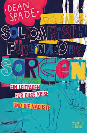 Cover for Dean Spade · Solidarisch füreinander sorgen (Book) (2023)