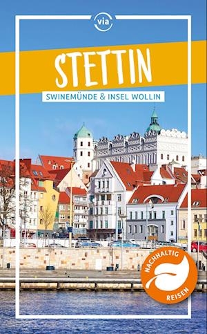 Stettin Swinemünde Insel Wollin - Wolfgang Kling - Książki - via reise - 9783949138348 - 27 września 2023