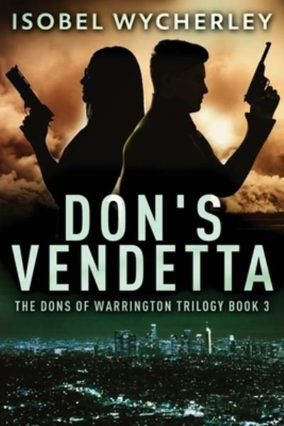 Cover for Isobel Wycherley · Don's Vendetta (Paperback Book) (2022)