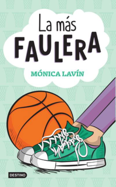 Cover for Mónica Lavín · Más Faulera (Book) (2023)