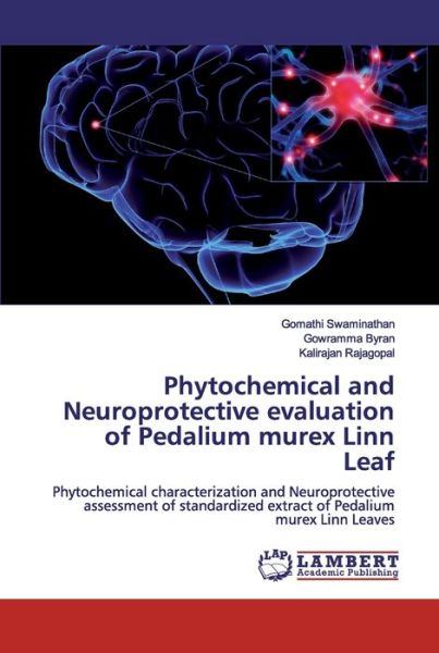 Phytochemical and Neuroprotec - Rajagopal - Livros - - 9786200300348 - 15 de outubro de 2019