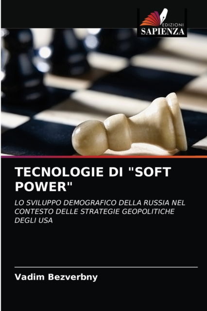Cover for Vadim Bezverbny · Tecnologie Di Soft Power (Paperback Book) (2021)