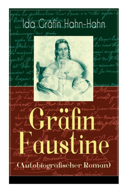 Cover for Ida Grafin Hahn-Hahn · Gr fin Faustine (Autobiografischer Roman) (Paperback Book) (2017)