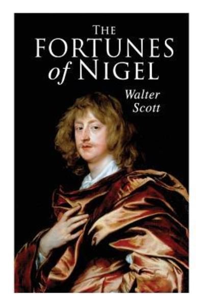 Cover for Walter Scott · The Fortunes of Nigel (Paperback Bog) (2018)