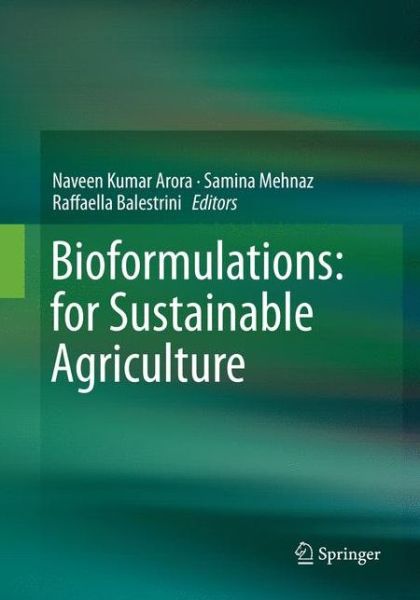 Cover for Bioformulations · Bioformulations: for Sustainable Agriculture (Paperback Book) [Softcover reprint of the original 1st ed. 2016 edition] (2018)