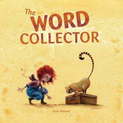 Cover for Sonja Wimmer · The Word Collector (Hardcover bog) (2012)