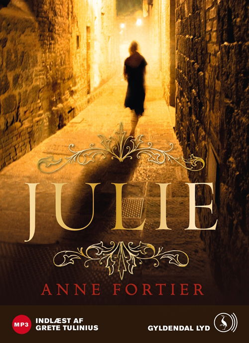 Cover for Anne Fortier · Julie (Audiobook (MP3)) [1st edition] [MP3-CD] (2010)