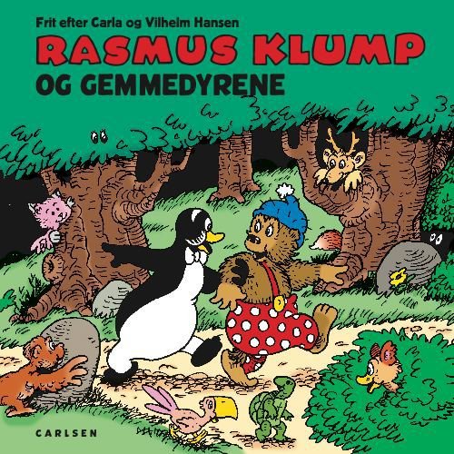 Cover for Per Sanderhage · Rasmus Klump: Rasmus Klump og gemmedyrene (Bound Book) [1st edition] [Indbundet] (2012)