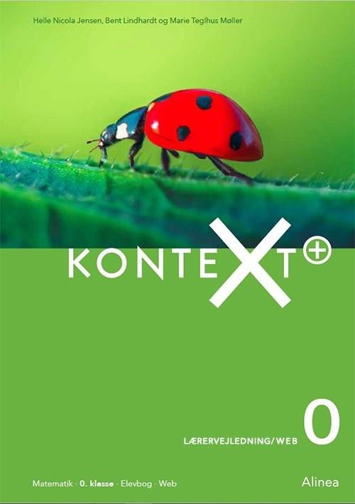 Cover for Helle Nicola Jensen; Marie Teglhus Møller; Bent Lindhardt · Kontext: KonteXt+ 0, Lærervejledning/ Web (Spiral Book) [1e uitgave] (2019)