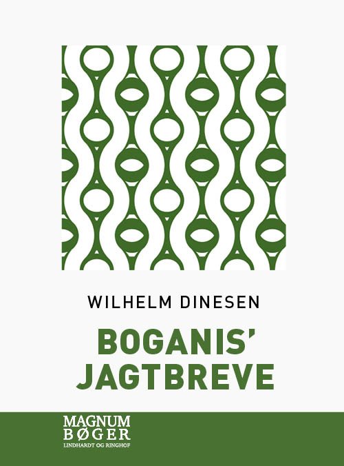 Cover for Wilhelm Dinesen · Boganis' jagtbreve (Storskrift) (Sewn Spine Book) [2nd edition] (2019)