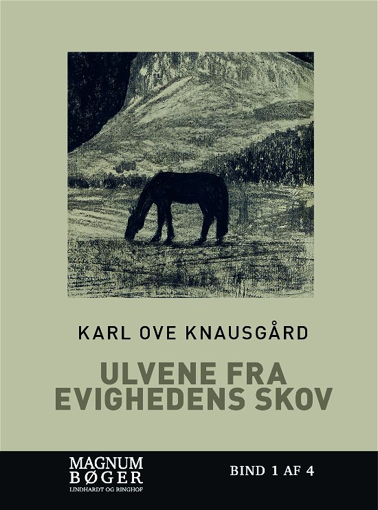 Cover for Karl Ove Knausgård · Ulvene fra evighedens skov (Storskrift) (Bound Book) [2º edição] (2022)