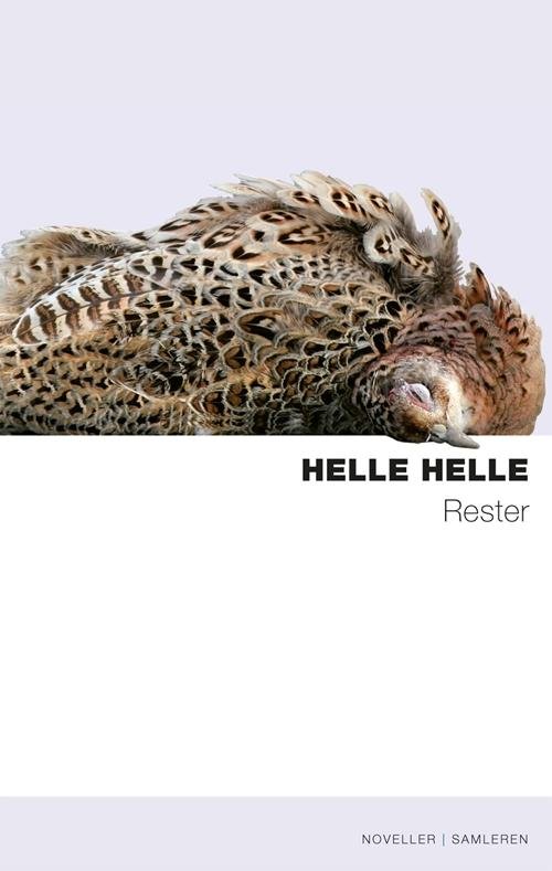 Cover for Helle Helle · Rester, nyk (Paperback Bog) [2. udgave] (2010)