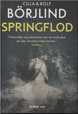 Cover for Cilla og Rolf Börjlind · Rönning &amp; Stilton: Springflod (Hardcover Book) [3th edição] [Hardback] (2013)