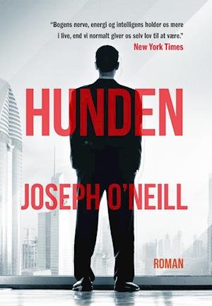 Cover for Joseph O'Neil · Hunden (Sewn Spine Book) [1th edição] (2020)