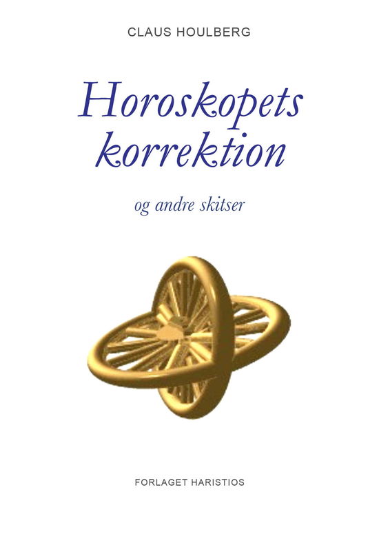 Cover for Claus Houlberg · Horoskopets korrektion (Taschenbuch) [1. Ausgabe] (2021)