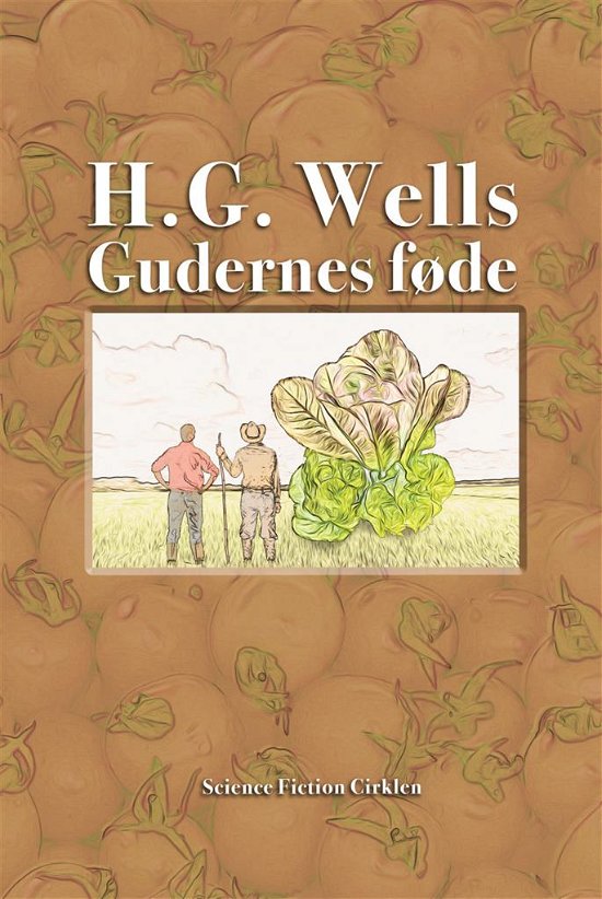 Cover for H.G. Wells · Gudernes føde og hvordan den kom til Jorden (Heftet bok) [1. utgave] (2017)