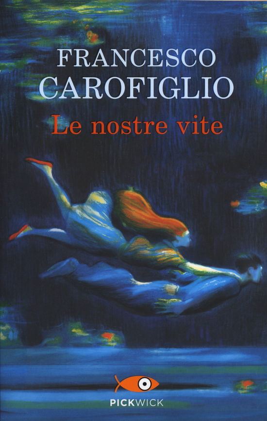 Cover for Francesco Carofiglio · Le Nostre Vite (Book)