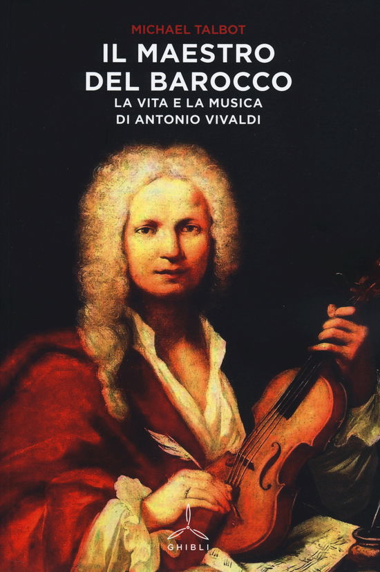 Cover for Michael Talbot · Il Maestro Del Barocco. La Vita E La Musica Di Antonio Vivaldi (Bok)