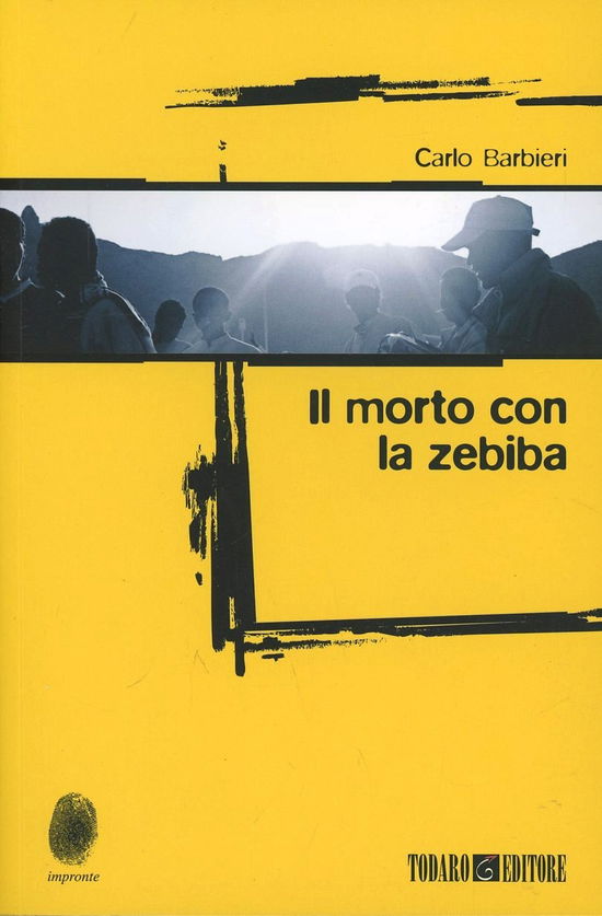 Cover for Carlo Barbieri · Il Morto Con La Zebiba (Buch)