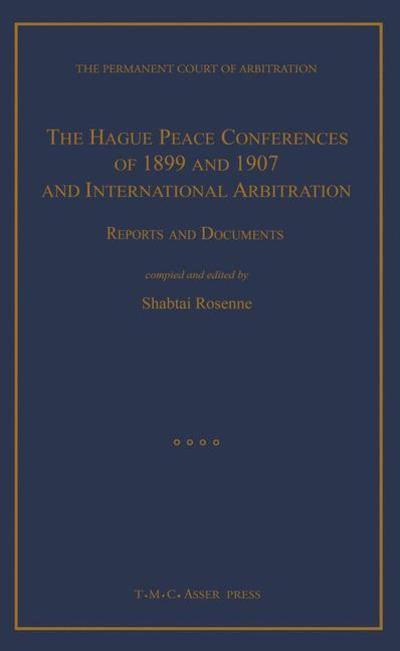 Cover for Shabtai Rosenne · The Hague Peace Conferences of 1899 and 1907 and International Arbitration:Reports and Documents (Hardcover Book) (2001)
