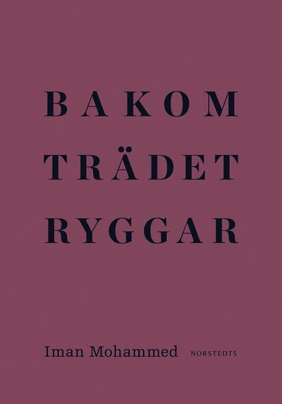 Cover for Iman Mohammed · Bakom trädet ryggar (ePUB) (2018)