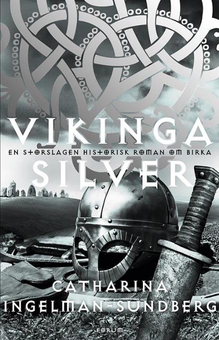 Cover for Catharina Ingelman-Sundberg · Vikingasilver : en storslagen historisk roman om Birka (Paperback Book) (2015)