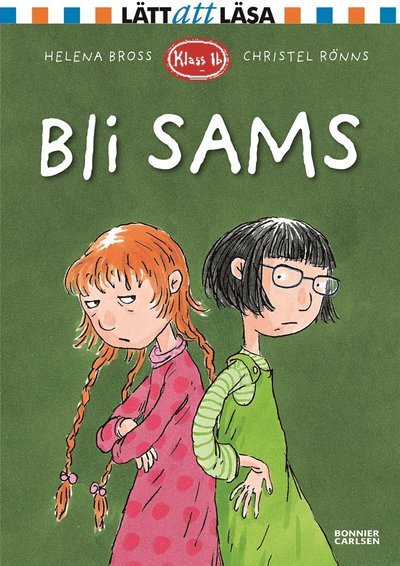 Cover for Helena Bross · Klass 1 b: Bli sams (ePUB) (2015)