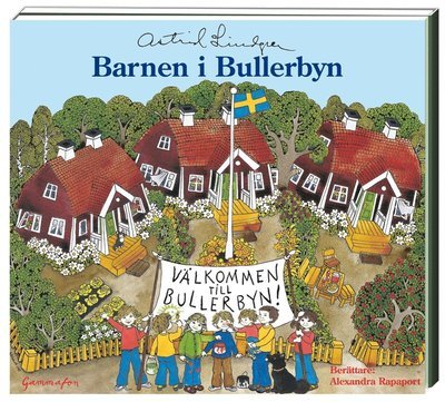 Cover for Astrid Lindgren · Barnen i Bullerbyn (Lydbok (CD)) (2009)