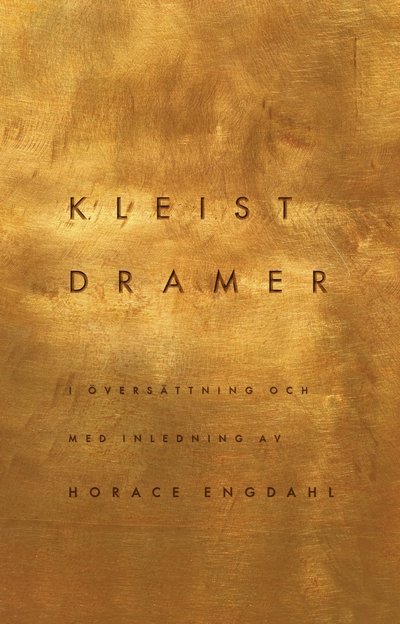 Cover for Horace Engdahl · Dramer (Book) (2011)