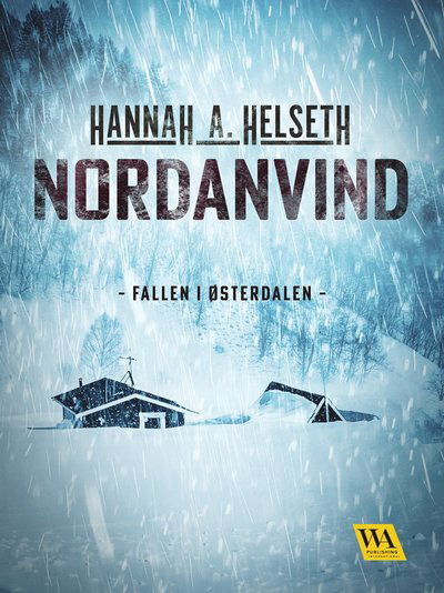 Cover for Hannah A Helseth · Nordanvind (Hardcover Book) (2025)