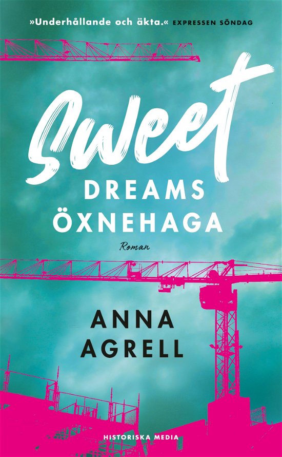 Cover for Anna Agrell · Sweet dreams Öxnehaga (Paperback Book) (2023)