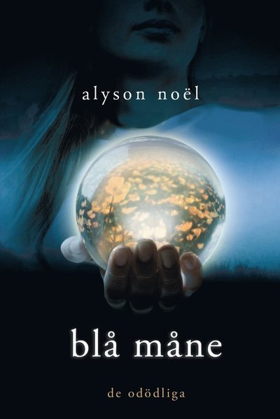 Cover for Alyson Noël · De odödliga: Blå måne (Taschenbuch) (2013)