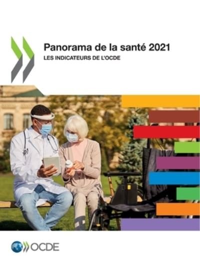 Cover for Oecd · Panorama de la sante 2021 (Pocketbok) (2021)