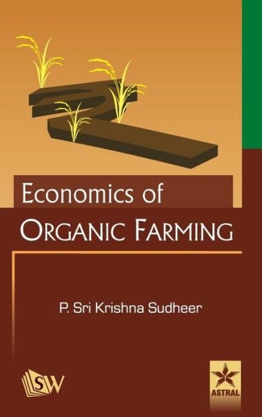 Cover for Sudheer · Economics of Organic Farming (Hardcover Book) (2015)
