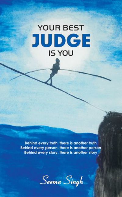 Cover for Seema Singh · Your Best Judge Is You (Paperback Book) (2016)