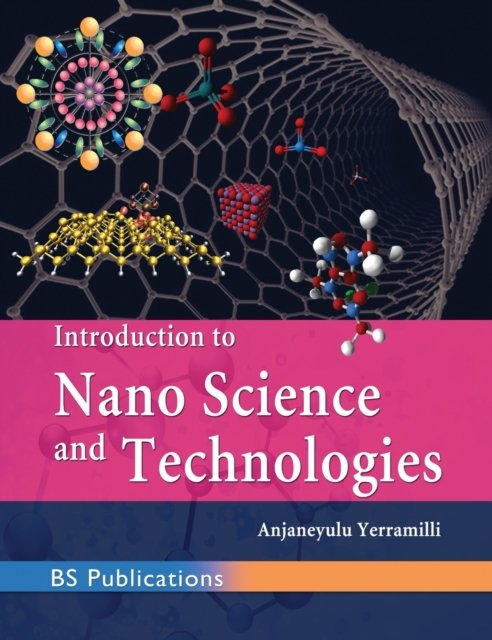 Cover for Anjaneyulu Yerramilli · Introduction to Nano Science and Technologies (Hardcover Book) [St edition] (2017)