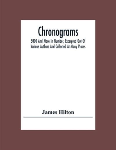 Cover for James Hilton · Chronograms (Pocketbok) (2020)
