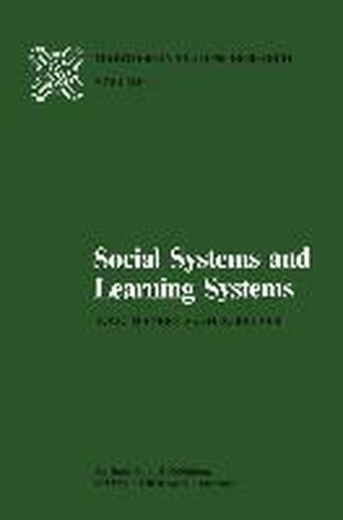 A.F.G. Hanken · Social Systems and Learning Systems - Frontiers in System Research (Paperback Book) [Softcover reprint of the original 1st ed. 1981 edition] (2011)