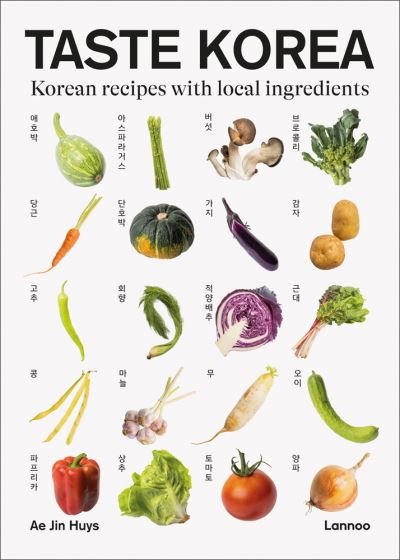 Cover for Ae Jin Huys · Taste Korea: Korean Recipes With Local Ingredients (Hardcover bog) (2023)