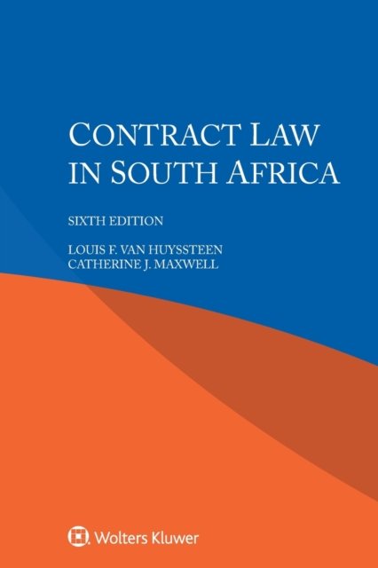 Contract Law in South Africa - Louis F. Van Huyssteen - Books - Kluwer Law International - 9789403513348 - August 5, 2019