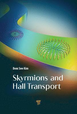 Cover for Bom Soo Kim · Skyrmions and Hall Transport (Hardcover Book) (2023)