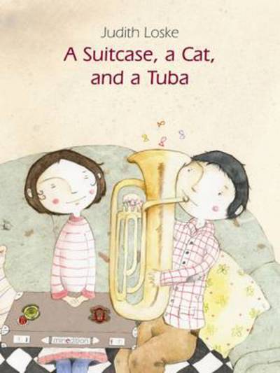 Cover for Judith Loske · A Suitcase, a Cat and a Tuba (Hardcover Book) (2012)